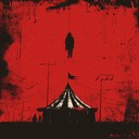 a haunting and unsettling musical journey through a twisted carnival